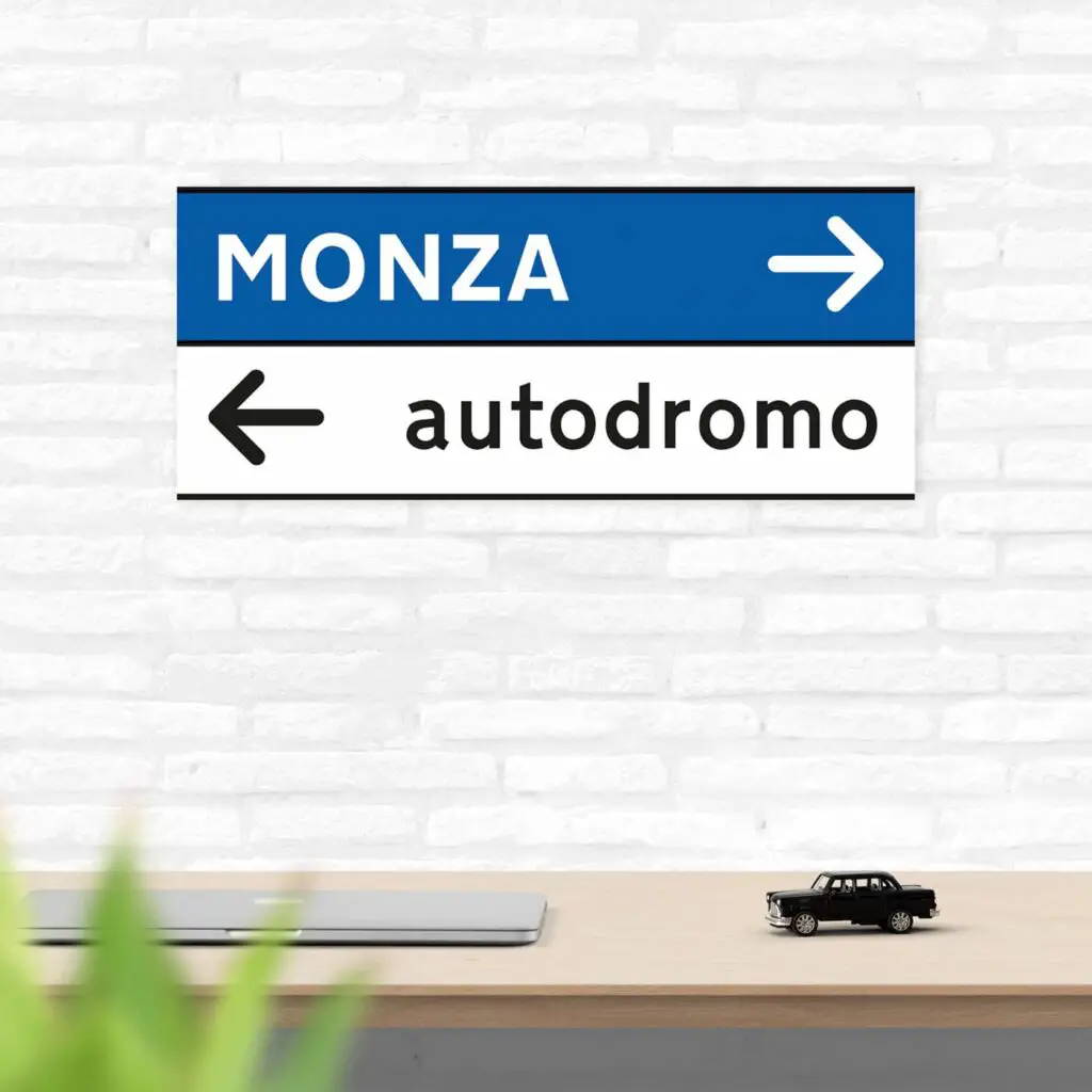 signs for Monza or Autodromo Nazionale Monza